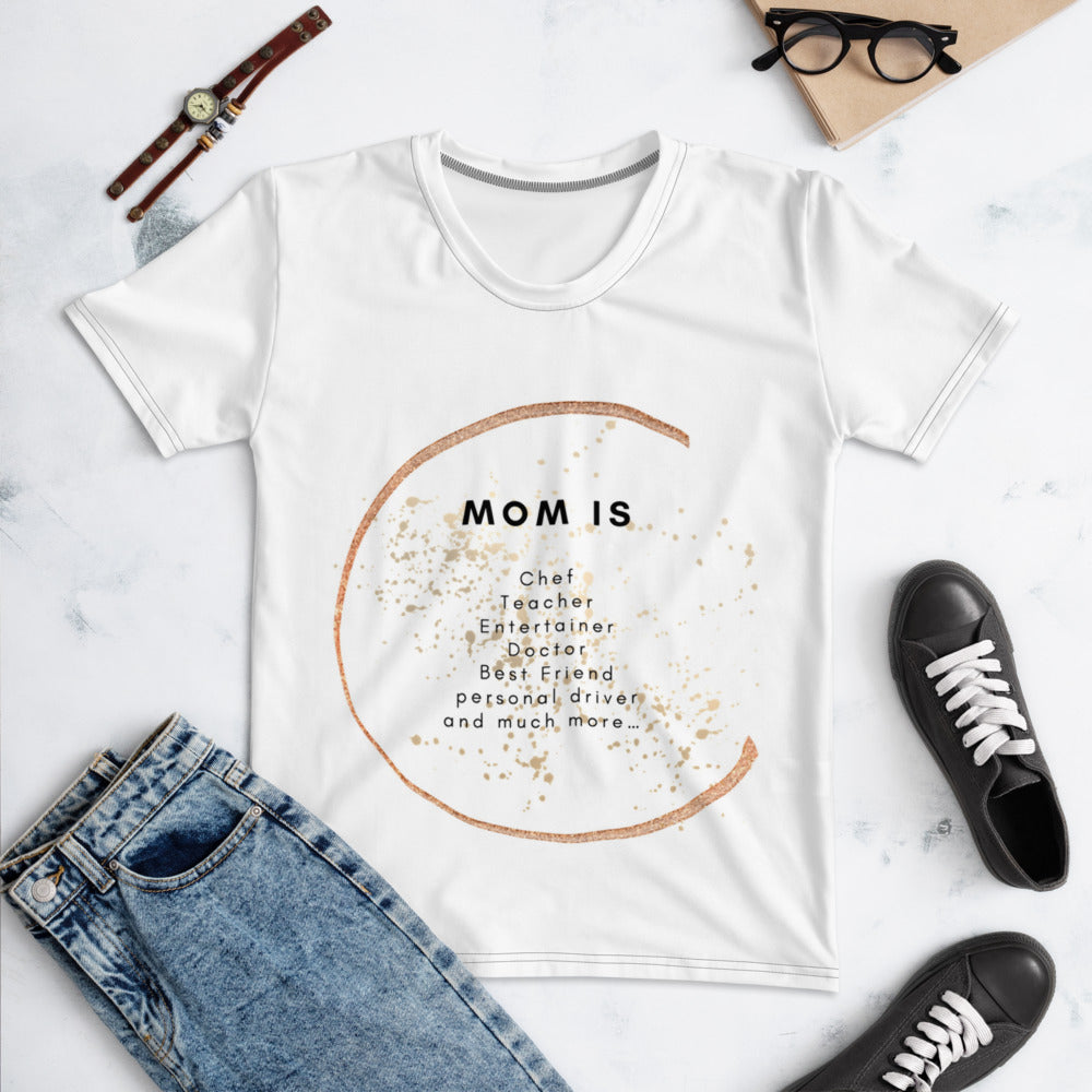 Mom is T-shirt